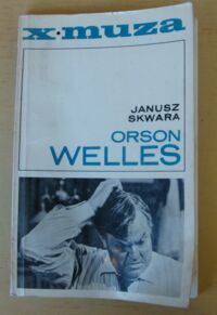 Miniatura okładki Skwara Janusz Orson Welles. /X Muza/