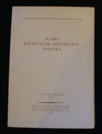 Zdjęcie nr 1 okładki  Śląski Kwartalnik Historyczny Sobótka. Rocznik XXIX(1974) Nr 3.