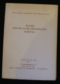 Zdjęcie nr 1 okładki  Śląski Kwartalnik Historyczny Sobótka. Rocznik XXV(1970) Nr 1.