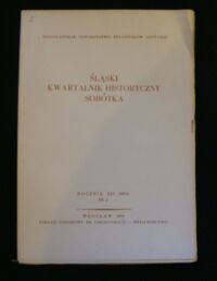 Zdjęcie nr 1 okładki  Śląski Kwartalnik Historyczny Sobótka. Rocznik XXV(1970) Nr 2.