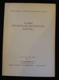 Miniatura okładki  Śląski Kwartalnik Historyczny Sobótka. Rocznik XXV(1970) Nr 4.