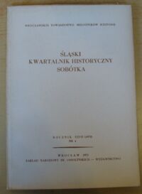 Zdjęcie nr 1 okładki  Śląski Kwartalnik Historyczny Sobótka. Rocznik XXVII(1972) Nr 4.