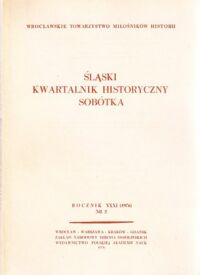 Miniatura okładki  Śląski Kwartalnik Historyczny Sobótka. Rocznik XXXI (1976). Nr 2.