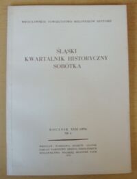 Miniatura okładki  Śląski Kwartalnik Historyczny Sobótka. Rocznik XXXI (1976) Nr 4.