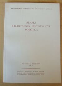 Miniatura okładki  Śląski Kwartalnik Historyczny Sobótka. Rocznik XXXII (1977) Nr 3.