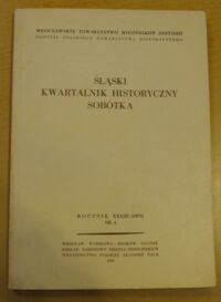 Zdjęcie nr 1 okładki  Śląski Kwartalnik Historyczny Sobótka. Rocznik XXXIII (1978) Nr 1.