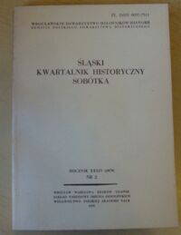 Zdjęcie nr 1 okładki  Śląski Kwartalnik Historyczny Sobótka. Rocznik XXXIV (1979) Nr 2.