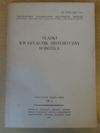 Zdjęcie nr 1 okładki  Śląski Kwartalnik Historyczny Sobótka. Rocznik XXXIV (1979) Nr 4.