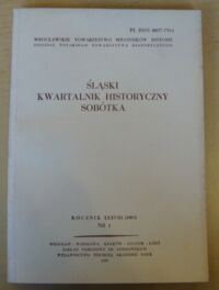 Zdjęcie nr 1 okładki  Śląski Kwartalnik Historyczny Sobótka. Rocznik XXXVIII(1983) Nr 1.