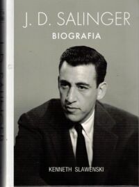 Miniatura okładki Slawenski Kenneth J.D. Salinger. Biografia.