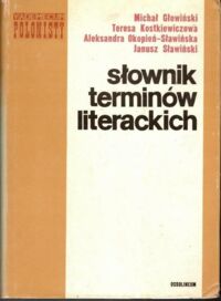 Zdjęcie nr 1 okładki Sławiński Janusz /red./ Słownik terminów literackich. /Vademecum Polonisty/