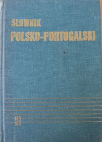 Zdjęcie nr 1 okładki Śliwiński Antoni, Tyszkiewicz-Śliwińska Leokadia Słownik polsko-portugalski. 