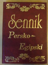 Miniatura okładki Śliwowski Henryk /oprac./ Sennik persko-egipski.