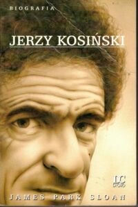 Miniatura okładki Sloan James Park Jerzy Kosiński. Biografia.