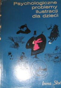 Miniatura okładki Słońska Irena Psychologiczne problemy ilustracji dla dzieci.