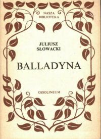 Miniatura okładki Słowacki Juliusz Balladyna. 