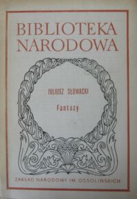 Miniatura okładki Słowacki Juliusz Fantazy. /Seria I. Nr 105/