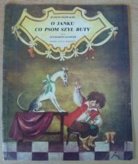 Miniatura okładki Słowacki Juliusz /ilustr. J.M. Szancer/ O Janku, co psom szył buty.