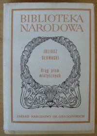 Miniatura okładki Słowacki Juliusz Krąg pism mistycznych. /Seria I. Nr 245/