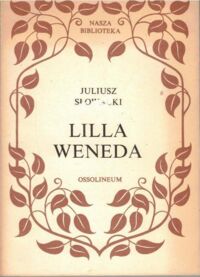 Miniatura okładki Słowacki Juliusz Lilla Weneda. /Nasza Biblioteka/