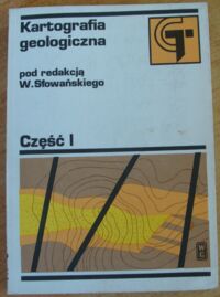 Miniatura okładki Słowański W. /red./ Kartografia geologiczna. Część I. Rysunek zawodowy.