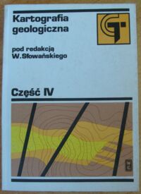Miniatura okładki Słowiański W. Kartografia geologiczna. Część IV.