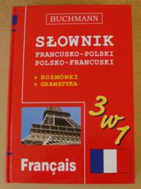 Zdjęcie nr 1 okładki  Słownik francusko-polski, polsko-francuski. [Z rozmówkami i gramatyką].