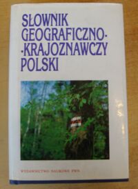 Zdjęcie nr 1 okładki  Słownik geograficzno-krajoznawczy Polski.