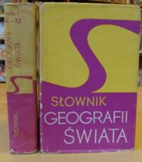 Miniatura okładki  Słownik geografii świata. Tom I-II.