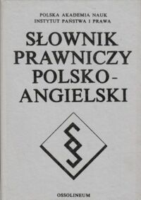 Zdjęcie nr 1 okładki  Słownik prawniczy polsko-angielski.