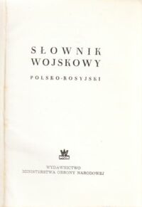 Zdjęcie nr 1 okładki  Słownik wojskowy polsko-rosyjski.