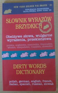 Zdjęcie nr 1 okładki  Słownik wyrazów brzydkich. 