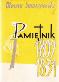 Miniatura okładki Smarzewski Marcin Pamiętnik 1809-1831. /Źródła historyczno-literackie. Tom III/