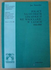 Miniatura okładki Smereka Jan Polacy na studiach lekarskich we Wrocławiu w latach 1811-1918.