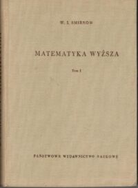 Zdjęcie nr 1 okładki Smirnow W.I. Matematyka wyższa. Tom I.