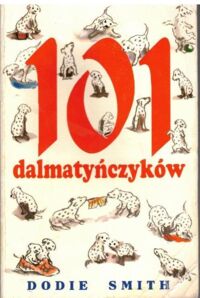 Miniatura okładki Smith Dodie 101 dalmatyńczyków. 