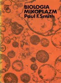 Miniatura okładki Smith Paul F. Biologia mikoplazm.