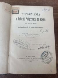 Miniatura okładki Smoczyński Wincenty Wspomnienia o Polskiej Pielgrzymce do Rzymu w roku 1888 na Jubileusz J. Ś. Leona XIII Papieża.