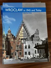 Miniatura okładki Smolak Marzena, Klimek Stanisław Wrocław in 1945 and today.
