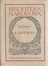 Miniatura okładki Śniadecki Jan O Koperniku. /Seria I. Nr 159/