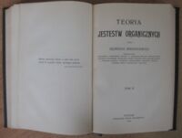 Zdjęcie nr 4 okładki Śniadecki Jędrzej Teorya jestestw organicznych. Wydanie jubileuszowe staraniem redakcyi "Nowin Lekarskich" z przedmową Adama Wrzoska zawierającą rys życia Jędrzeja Śniadeckiego i krótki rozbiór jego teoryi. T.I/II w 1 vol.