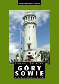 Miniatura okładki Śnieżek Tomasz Góry Sowie. Przewodnik.