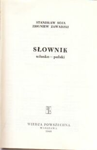 Miniatura okładki Soja Stanisław, Zawadzki Zbigniew Słownik włosko-polski.