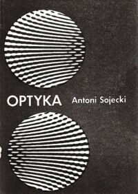 Miniatura okładki Sojecki Antoni Optyka. Podręcznik dla liceum zawodowego.