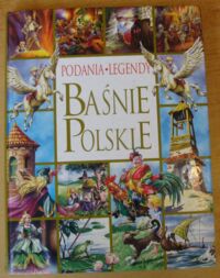 Miniatura okładki Sójka Anna /tekst/ Podania. Legendy. Baśnie polskie.