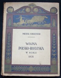 Miniatura okładki Sokolnicki Michał Wojna polsko-rosyjska w roku 1831.