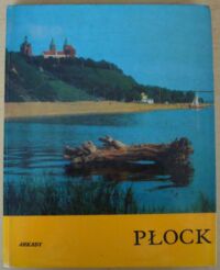 Zdjęcie nr 1 okładki Sokołowski Zbigniew, Sołtysiak Marian Płock. Urbanistyka i architektura.