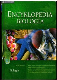 Miniatura okładki Sołtys Ewa, Rokicki Michał Encyklopedia. Biologia.