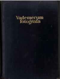 Miniatura okładki Sommer Stanisław /oprac./ Vademecum fotografa.
