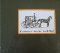 Miniatura okładki Sopoćko Konstanty M. Zaprzęgi.